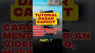 Download lagu TUTORIAL DASAR CAPCUT CARA MENAMBAHKAN VIDEO, FOTO DAN AUDIO #tutorialcapcut mp3