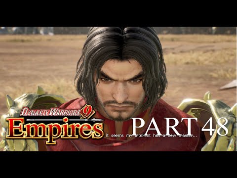 Dynasty Warriors 9 Empires Part 48