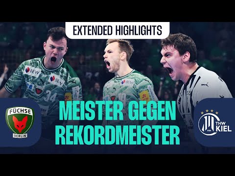 TIERISCHER Kampf der Verfolger | Extended Highlights @FuechseBerlin vs. @thwhandballkiel
