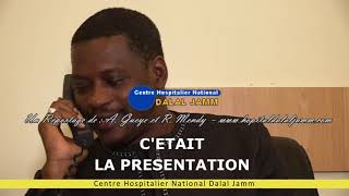 Présentation du Centre Hospitalier National Dalal Jamm, par le Directeur Moussa Sam Daff