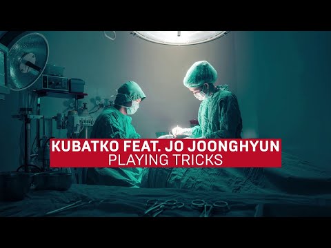 Kubatko - Playing Tricks (feat. Jo Joonghyun)