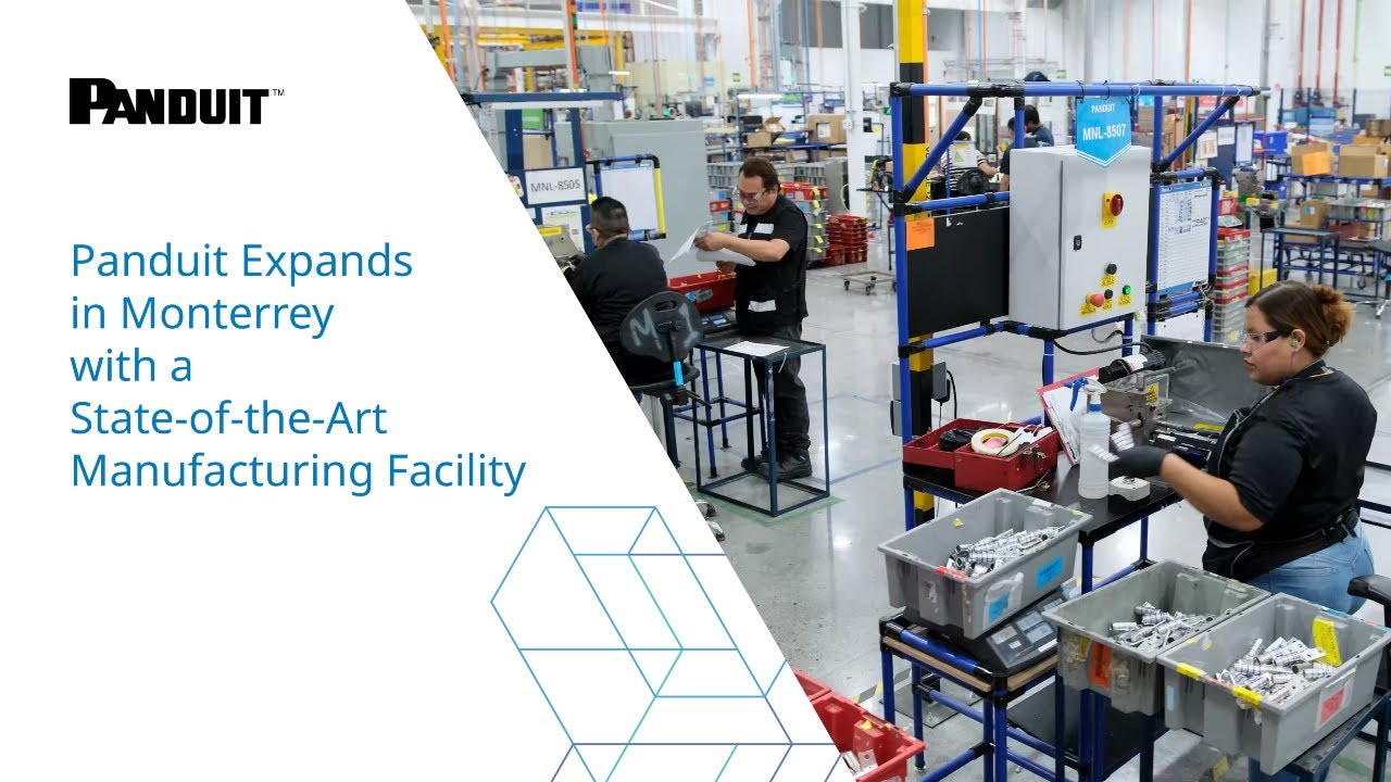 Panduit Expands in Monterrey with a State-of-the-Art Manufacturing Facility