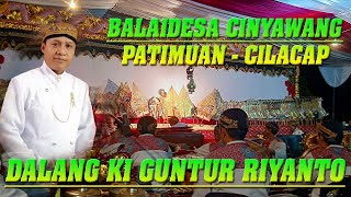 Download lagu PAGELARAN WAYANG KULIT DALANG KI GUNTUR RIYANTO LIVE BALAIDESA CINYAWANG PATIMUAN CILACAP mp3