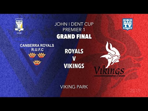 2019 John I Dent Cup Grand Final - Premier 1 - Canberra Royals v Tuggeranong Vikings