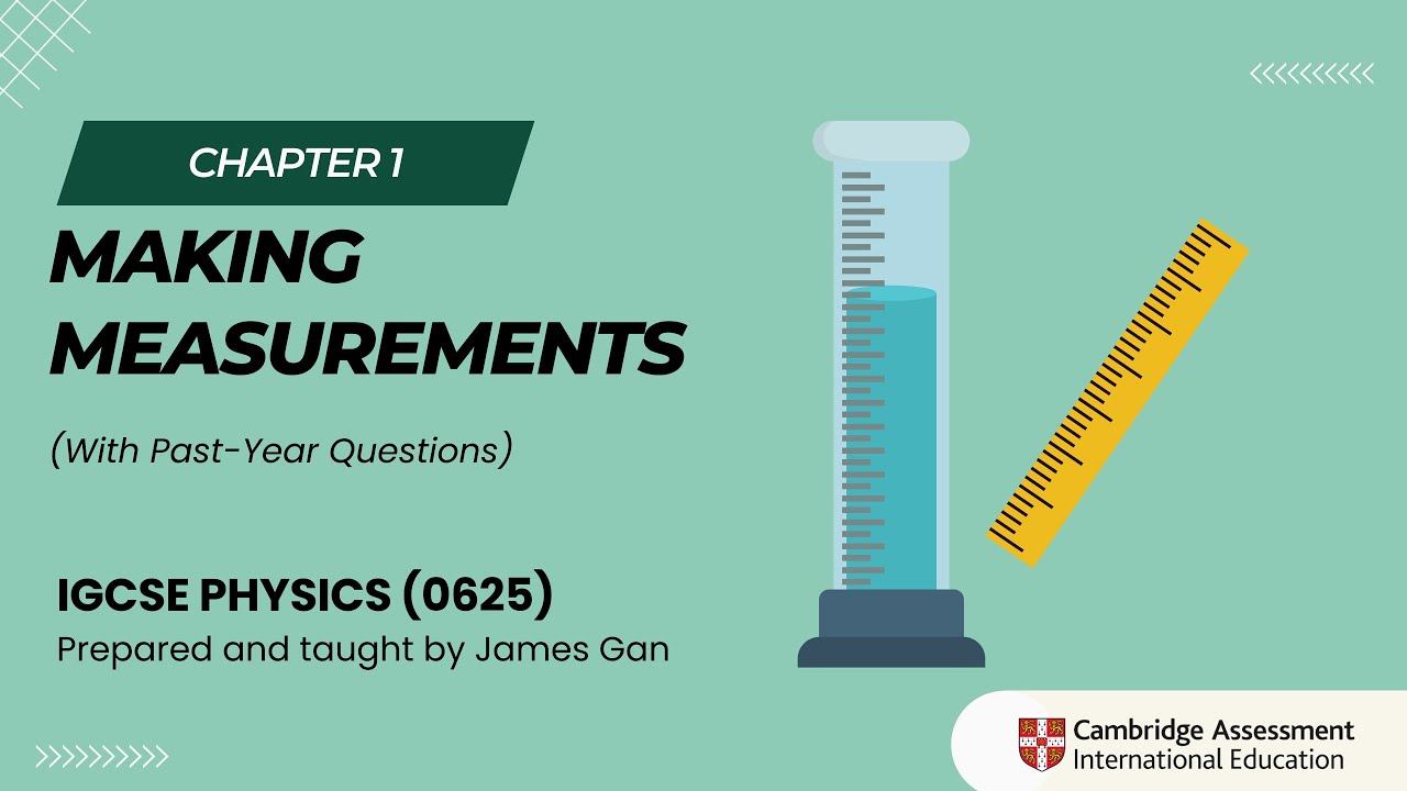 IGCSE Physics (2026-2028) - C1/25: Making Measurement