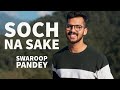 Soch Na Sake | Guitar Cover By Swaroop Pandey