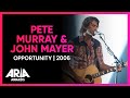 Pete Murray & John Mayer: Opportunity | 2006 ARIA Awards