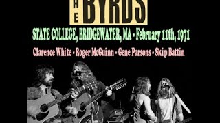 The Byrds - Live From State College, Bridgewater, MA February 1972