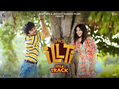 Illti (Title Track) — watch video