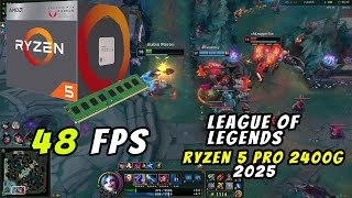 League of Legends on Ryzen 5 2400G in 2025 – Still a Budget Beast