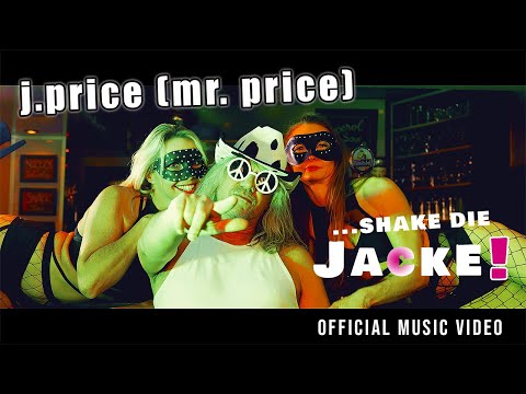 Shake die Jacke - J.Price(Mr.Price) - Official Music Video