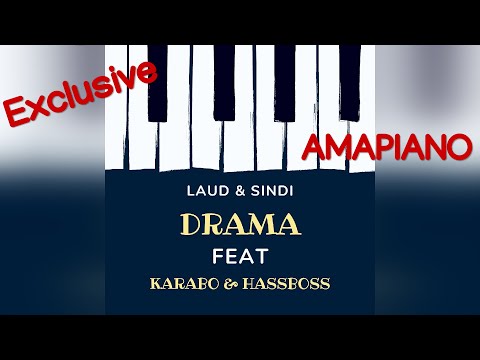 Drama (Official Audio) | Laud & Sindi ft Karabo, Hassboss | Amapiano 2020
