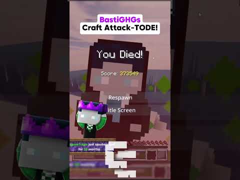 BastiGHGs Craft Attack-TODE!