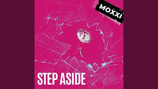 Step Aside Music Video