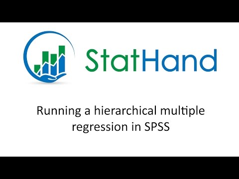 StatHand - Running a hierarchical multiple regression in SPSS