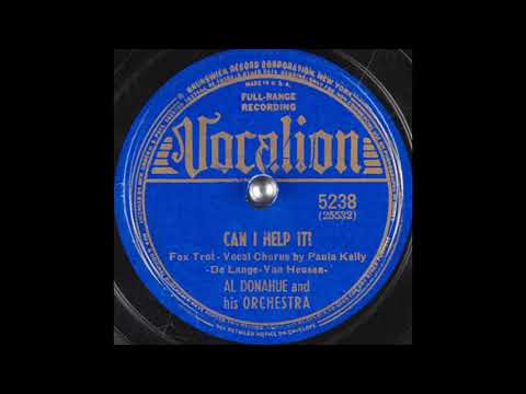 Al Donahue & his orchestra - Can I Help It? (1939)