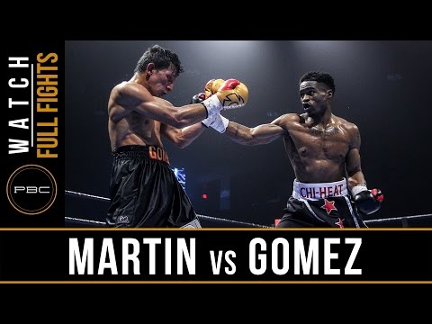Martin vs Gomez FULL FIGHT: February 9, 2016 - PBC on FS1