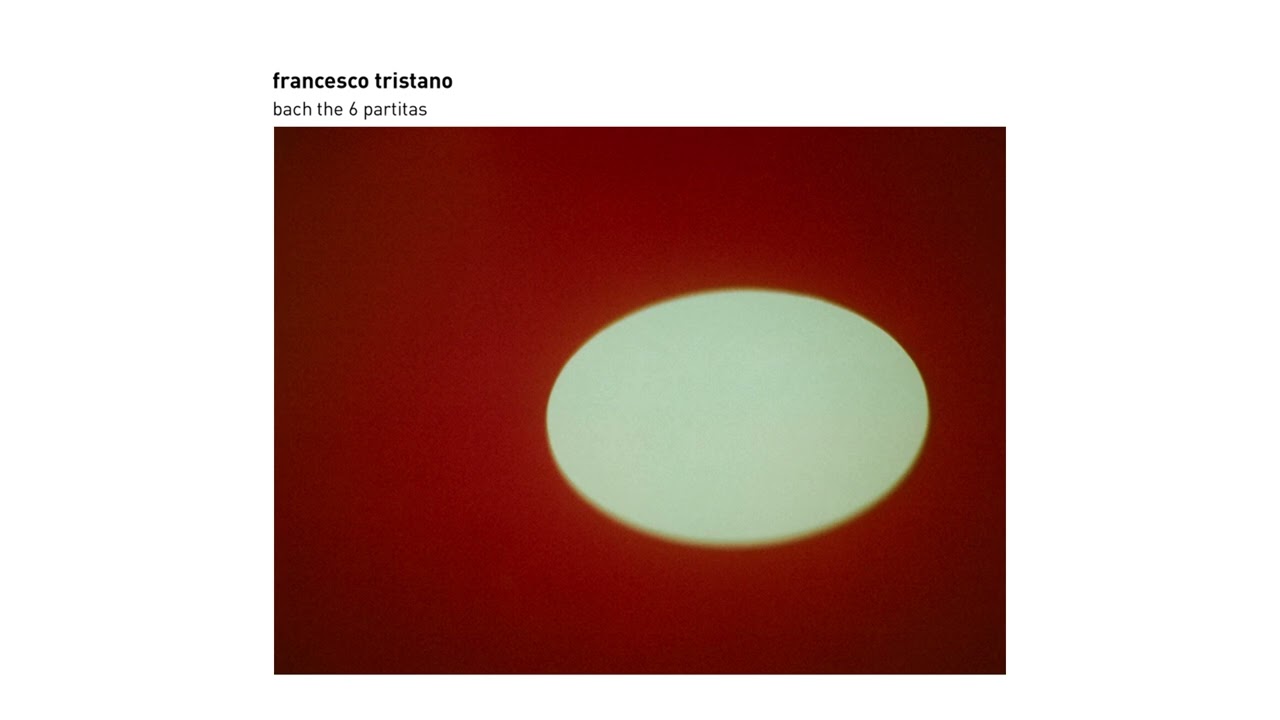 francesco tristano - bach: the 6 partitas (full album)