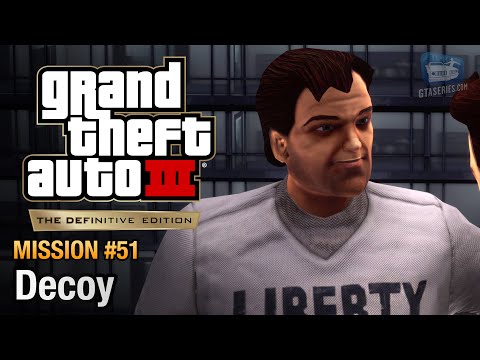 GTA 3 Definitive Edition - Mission #51 - Decoy