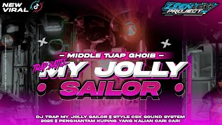 Download lagu DJ MY JOLLY SAILOR VIRAL ‼️ MIDDLE TJAP GHOIB || ZEEN LEXI PROJECT mp3