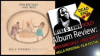 Open Mike Eagle & Paul White "Hella Personal Film Festival" Review