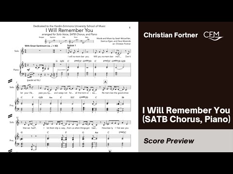 I Will Remember You by Sarah Mclachlan (SATB Chorus & Piano) - arr. Christian Fortner