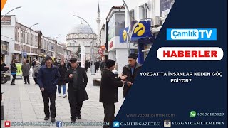 YOZGAT’TA İNSANLAR NEDEN GÖÇ EDİYOR?