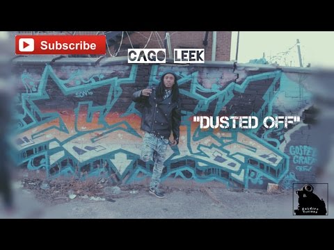Cago Leek - Dusted Off (Official Video) Shot By @SoldierVisions