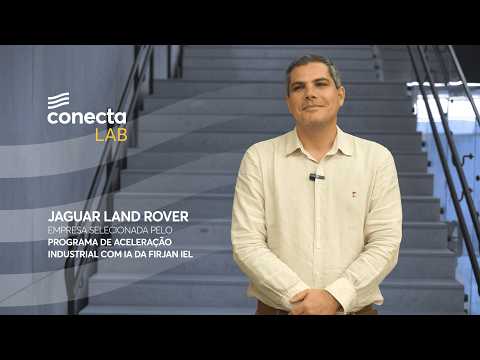 Clique para assistir Conecta Lab: conheça a Jaguar Land Rover Brasil | Firjan IEL