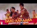 Making Of The Song | Dard Karaara | Dum Laga Ke Haisha | Ayushmann Khurrana | Bhumi Pednekar