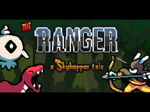 The Ranger - A Skyhopper Tale video thumbnail