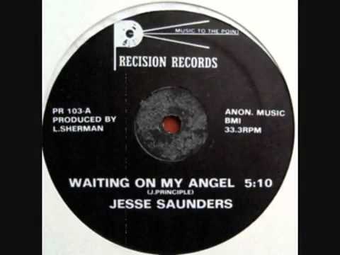Jesse Saunders - Waiting On My Angel