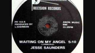 Jesse Saunders - Waiting On My Angel