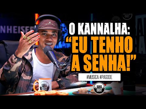 O kannalha tem a senha?
