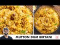 Mutton Dum Biryani Recipe स्वादिष्ट मटन दम बिरयानी Chef Sa