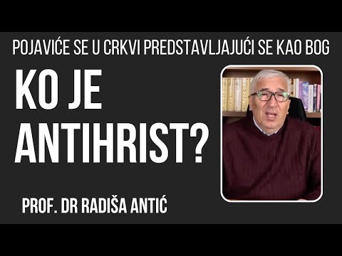Ko je antihrist? prof. dr Radiša Antić #hrišćanstvo #biblija #teologija #duhovnost