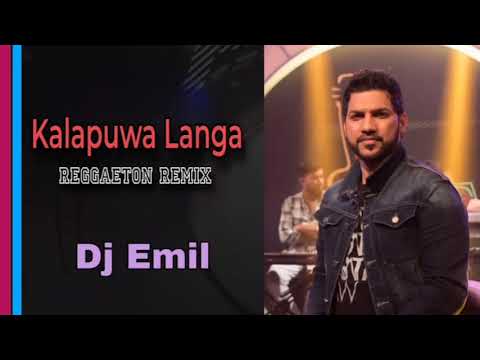 Kalapuwa Langa Reggaeton Remix - Dj Emil Yfd (100 Bpm)