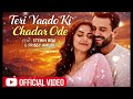 Teri Yaado Ki Chadar Ode Heart Touching Love Collection Song 2K 60FPS