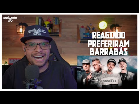 REAGINDO PREFERIRAM BARRABÁS - THIAGÃO | OPINIÃO, COMENTÁRIOS E CRÍTICAS