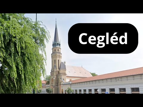 Cegléd - Járd be velem a Szabadság városát