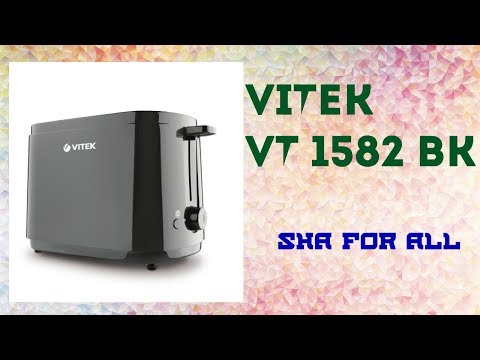 Тостер VITEK VT 1582 BK Характеристики Презентация