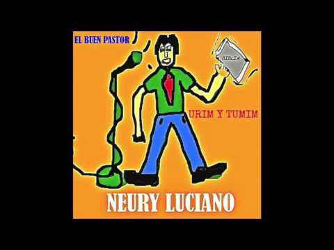 El Buen Pastor - Neury Luciano (Audio)