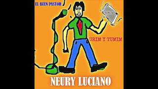 El Buen Pastor - Neury Luciano