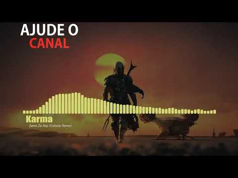 Karma - Samo Za Nas (Colonia Remix)