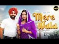 Mere Wala Full Song Jugraj Sandhu Punjabi Songs 2024