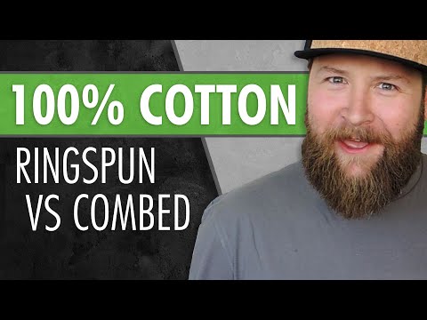 Ring-Spun Cotton vs Combed - Which is Better?
