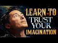 Neville Goddard - Learn To Trust Your Imagination (Very Powerful)