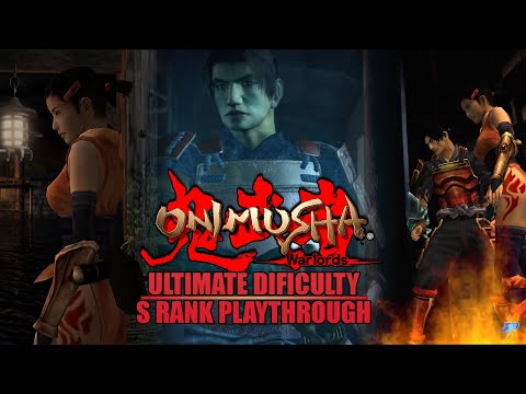 Onimusha: Warlords - Ultimate Difficulty Full Playthrough (S Rank) | PS4 Pro