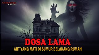 Download lagu DOSA LAMA❗️❗️DENDAM PEMBANTU YANG M4TI BUNUH DIRI DISUMUR BELAKANG mp3 Download lagu DOSA LAMA❗️❗️DENDAM PEMBANTU YANG M4TI BUNUH DIRI DISUMUR BELAKANG mp3