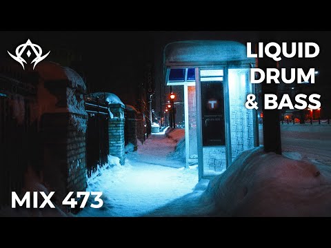 Liquid Drum and Bass Mix 473